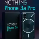 Nothing Phone 3a Pro